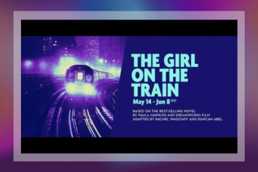 The Girl on the Train Presented by Actors' Playhouse at the Miracle Theatre