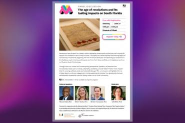 Panel Discussion—The Age of Revolutions and Its Lasting Impacts on South Florida Presented by Museum of Miami