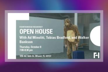 Open House Presented by Fountainhead Arts